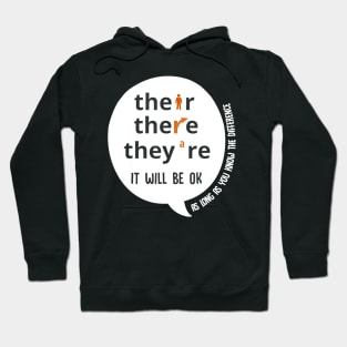 Their there they're it will be ok funny teacher Hoodie